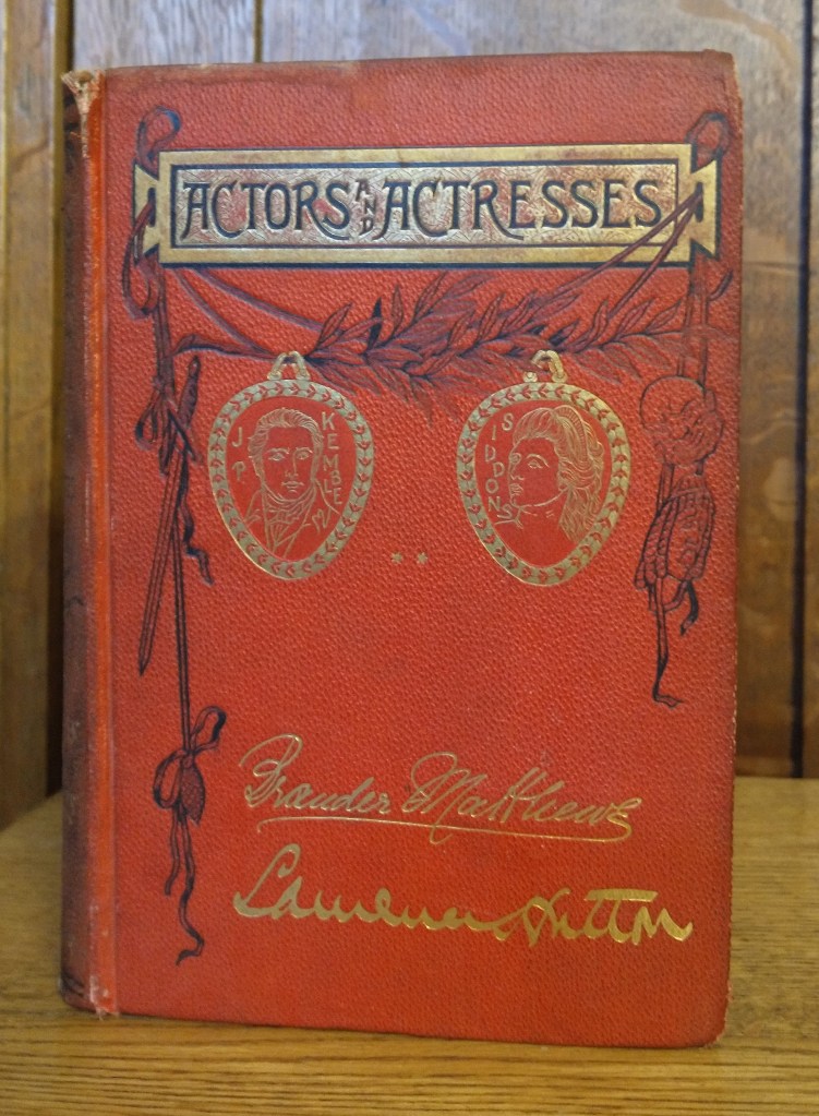 Actors and Actresses: The Kembles and Their Contemporaries.